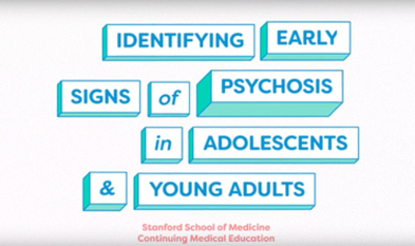 Identifying Early Signs of Psychosis in Adolescents and Young Adults