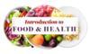 Introduction To Food & Health