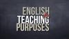 English for Teaching Purposes