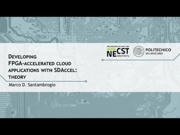 Developing FPGA-accelerated cloud applications with SDAccel: Theory