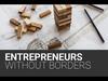 Entrepreneurs without borders