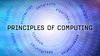 Principles of Computing (Part 1)