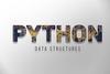 Programming for Everybody: Python Data Structures