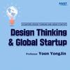 Design Thinking and Global Startup