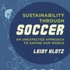 Sustainability through Soccer: Systems-Thinking in Action