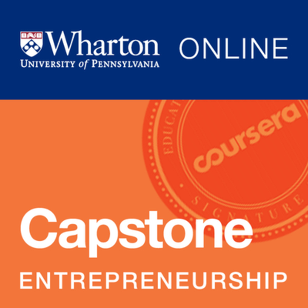 Wharton Entrepreneurship Capstone